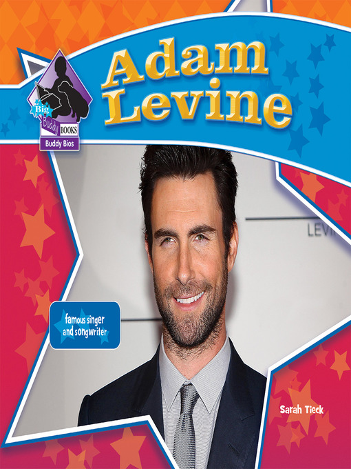 Title details for Adam Levine by Sarah Tieck - Available